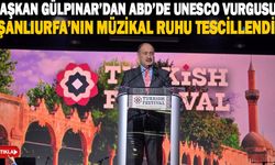 BAŞKAN GÜLPINAR, ŞANLIURFA’NIN TARİHİ VE KÜLTÜREL MİRASINI ABD’YE TAŞIDI