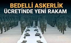 Bedelli Askerlik’te Zam Oranı Netleşti