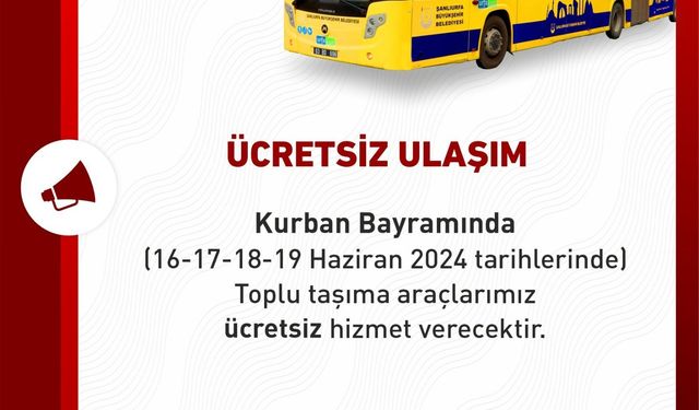 BAYRAMDA ULAŞIM ÜCRETSİZ