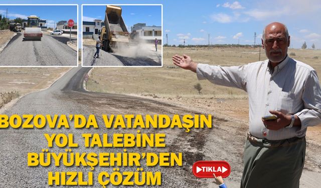 BOZOVA’DA VATANDAŞIN YOL TALEBİNE BÜYÜKŞEHİR’DEN HIZLI ÇÖZÜM