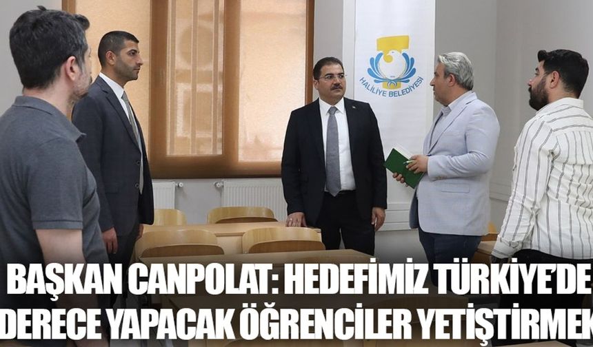 BAŞKAN CANPOLAT: HEDEFİMİZ TÜRKİYE’DE DERECE YAPACAK ÖĞRENCİLER YETİŞTİRMEK