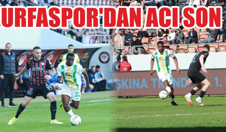 Şanlıurfaspor 2. Lig’e düştü: Mucize Gerçekleşmedi